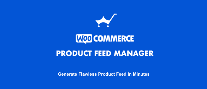 WooCommerce Product Feed Manager