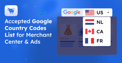Accepted Google Country Codes List for Merchant Center &amp; Ads [2026]