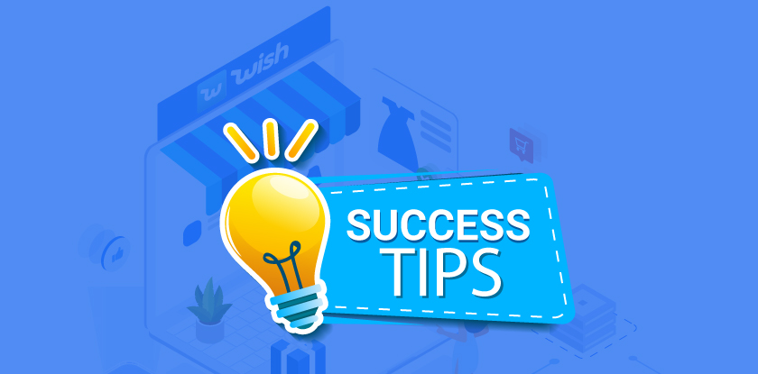 Success Tips For Wish