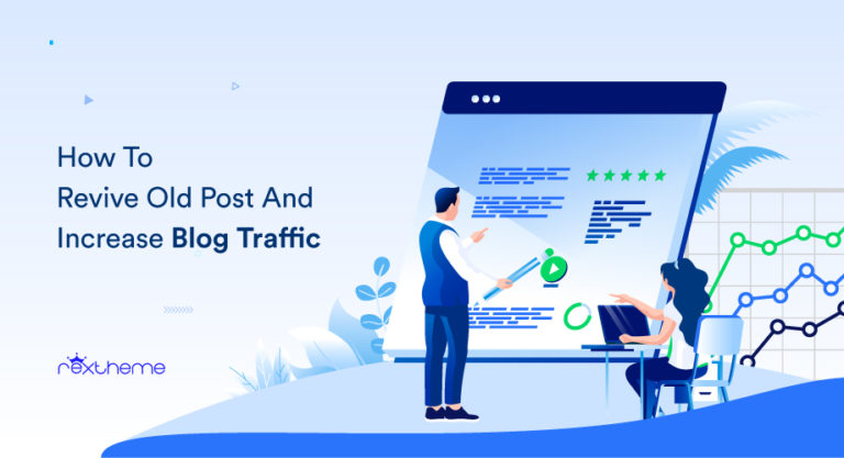 How To Revive Old Post To Increase Blog Traffic [2026]