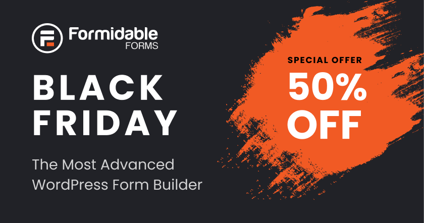 Formidable Forms Balck Friday Banner