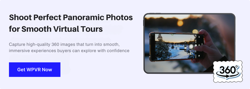 Shoot Perfect Panoramic Photos for Smooth Virtual Tours
