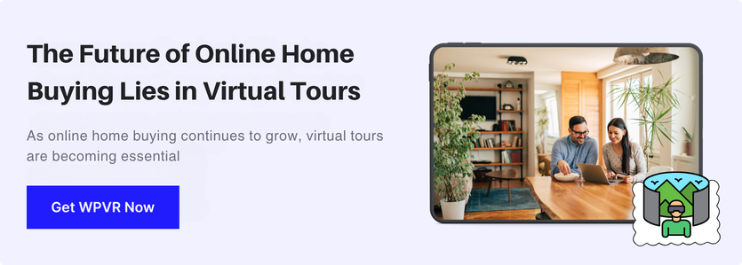The Future of Online Home Buying Lies in Virtual Tours
