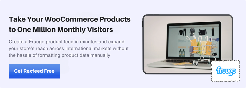 Take Your WooCommerce Products to Fruugo with RexFeed