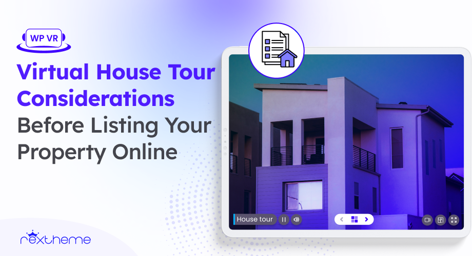 Virtual House Tour Considerations Before Listing Your Property Online [2026]