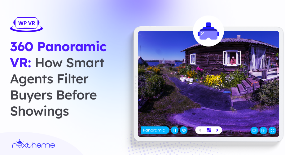 360 Panoramic VR: How Smart Agents Filter Buyers Before Showings [2026]
