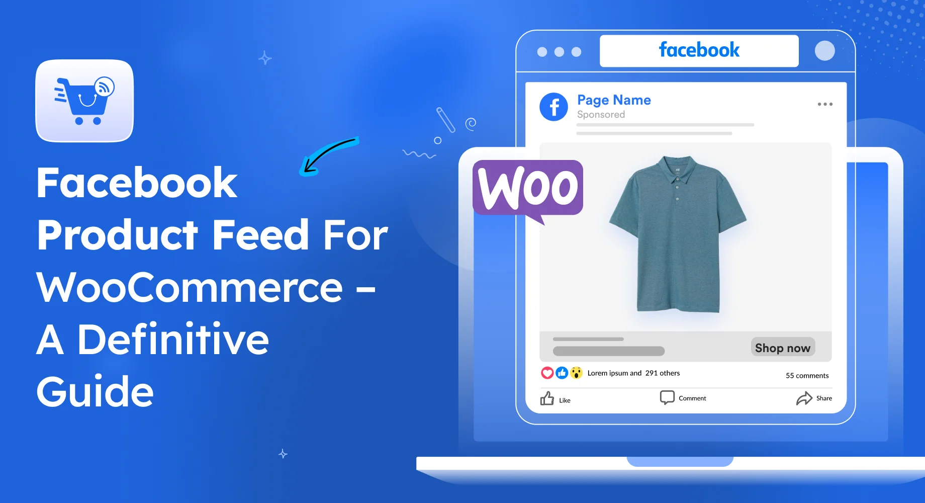 ​Facebook Product Feed For Woocommerce – A Definitive Guide [2026]