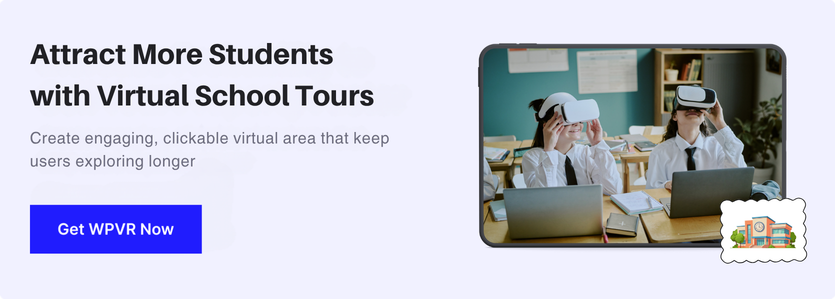 Attract More Students with Virtual School Tours