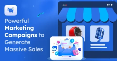 Powerful marketing campaigns