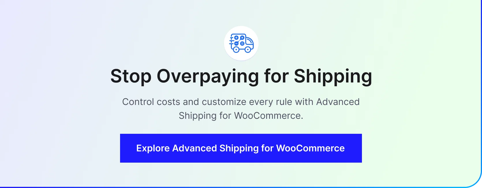 Explore Advanced Shipping for WooCommerce