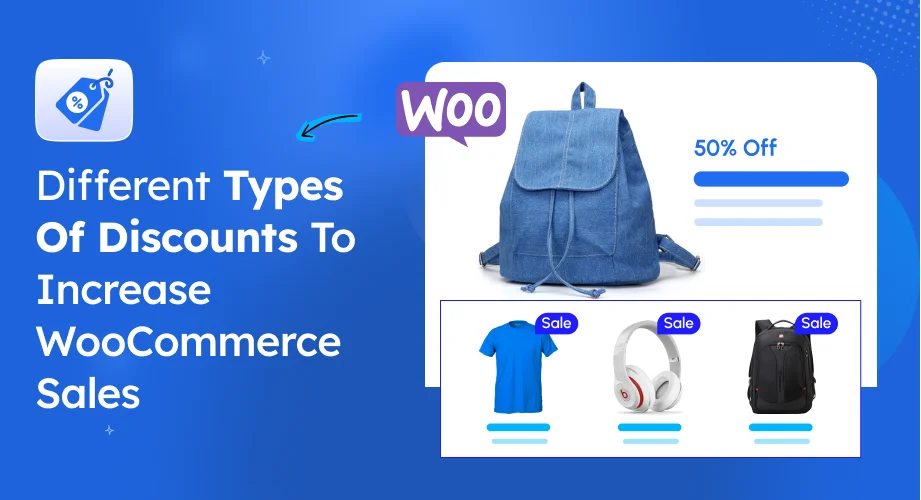 10 Different Types Of Discounts To Increase WooCommerce Sales [2025]