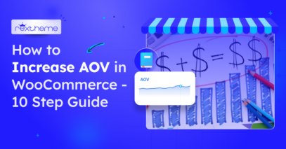 How to Increase AOV in WooCommerce – 10 Step Guide [2025]