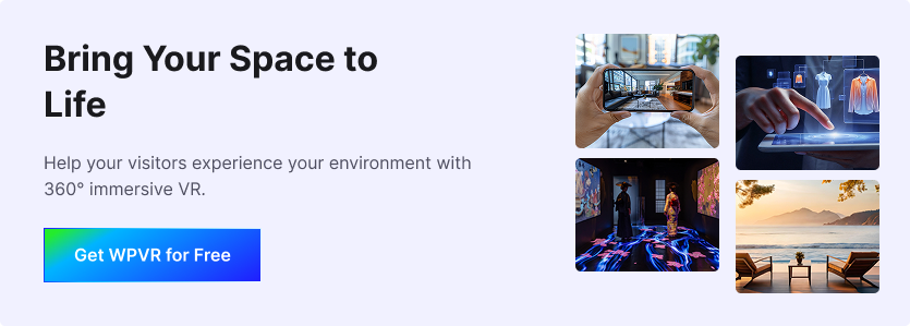 Types of Virtual Reality - Get WPVR for Free