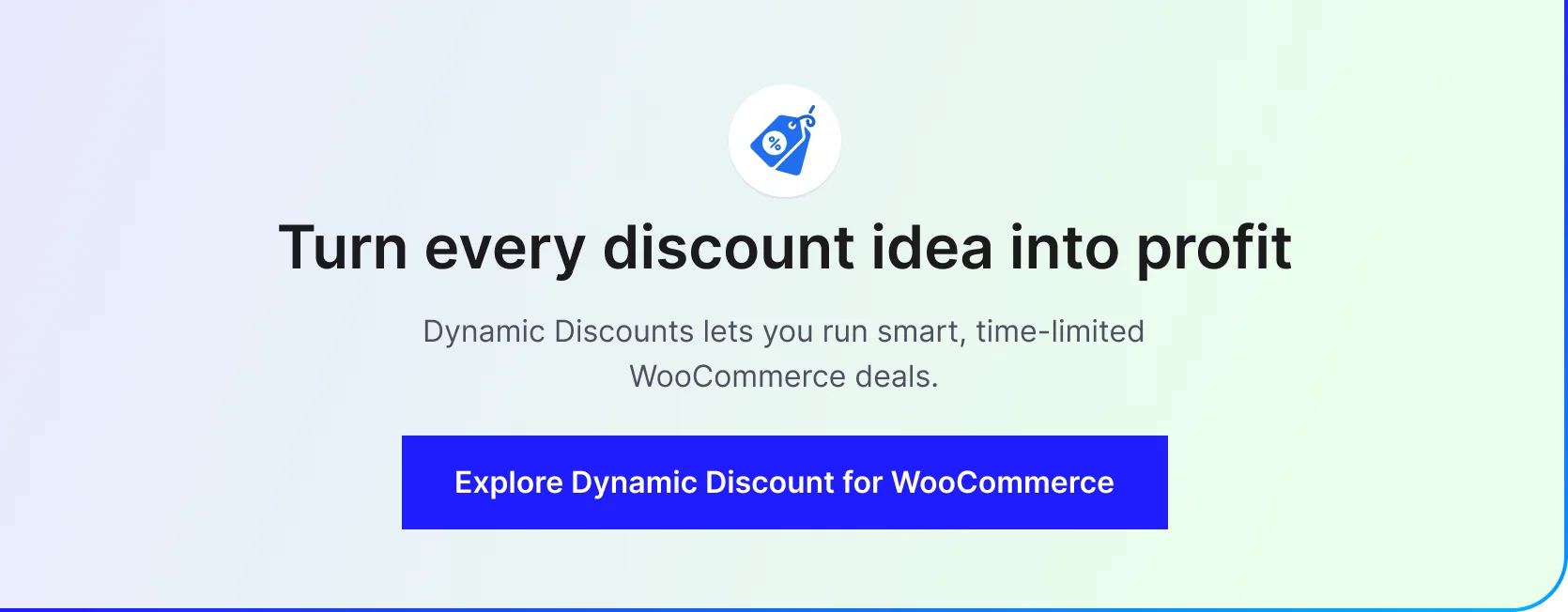 Explore Dynamic discounts
