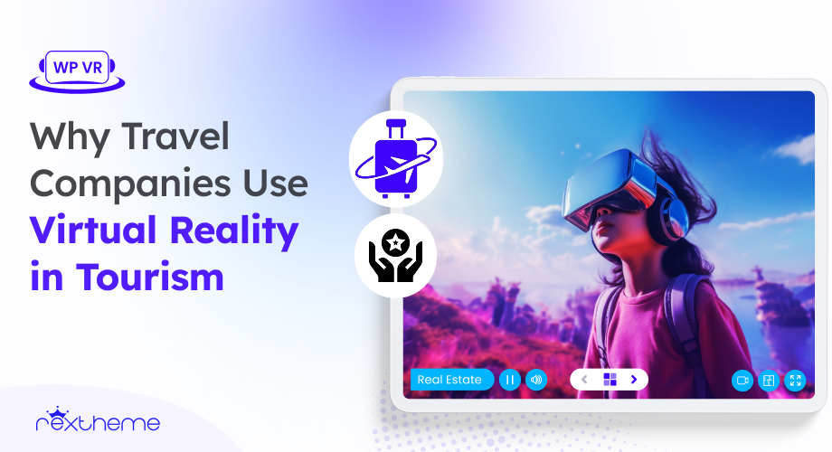 Why Travel Companies Use Virtual Reality in Tourism [2026]