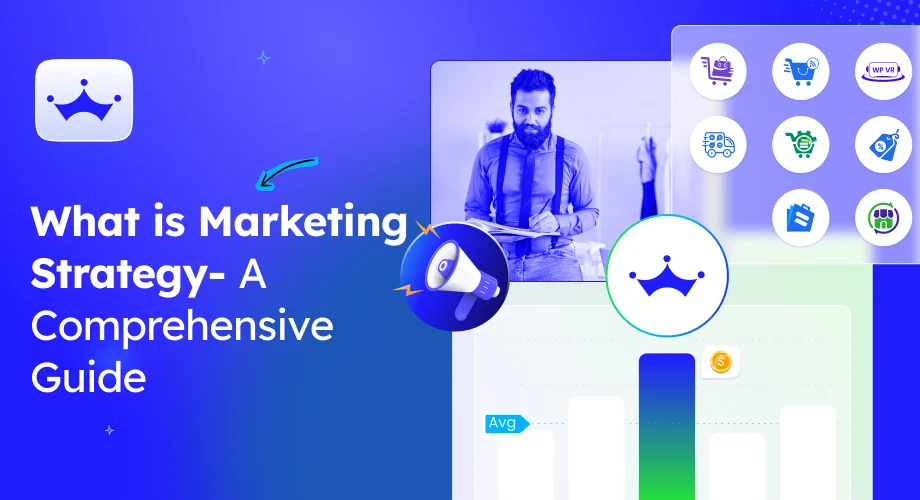 What is Marketing Strategy – A Comprehensive Guide [2026]