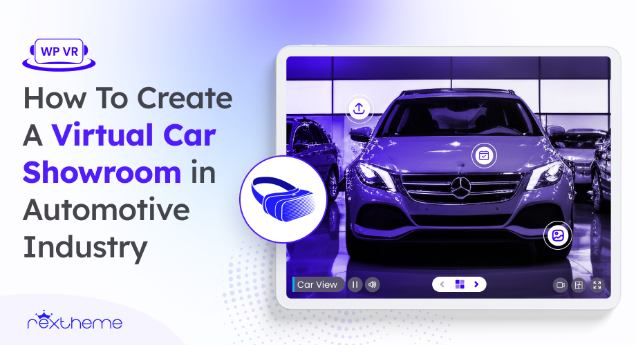 How To Create A Virtual Car Showroom in Automotive Industry [2026]