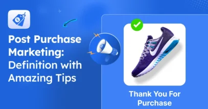 Post purchase marketing