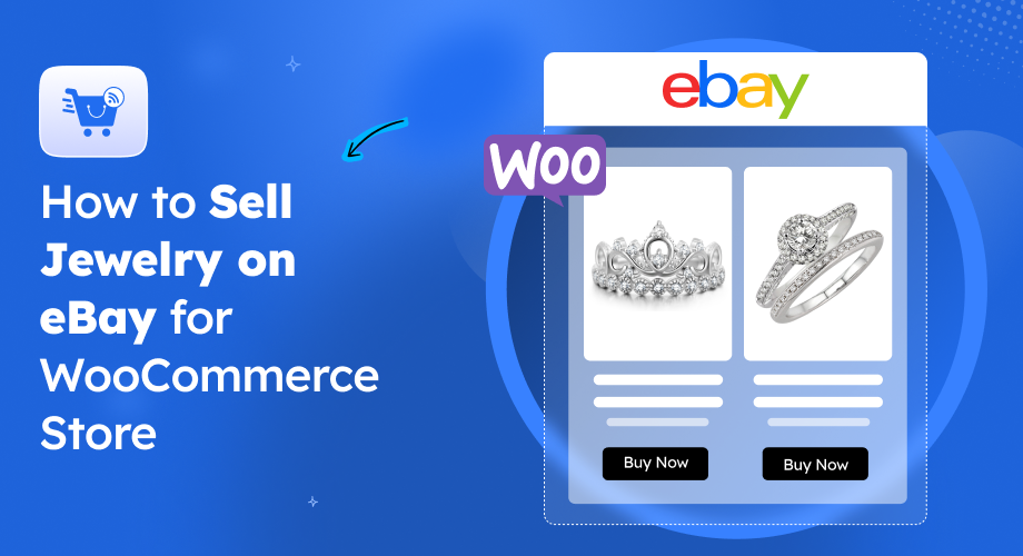How to Sell Jewelry on eBay for WooCommerce Store [2025]