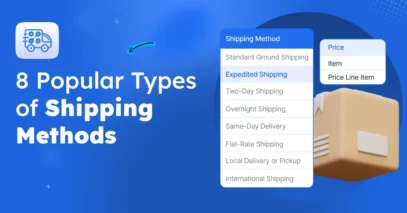 8 Popular Shipping Methods