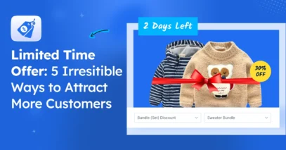 Limited Time Offer: 5 Irresistible Ways to Attract More Customers [2026]