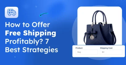 How to Offer Free Shipping Profitably? 7 Best Strategies [2026]