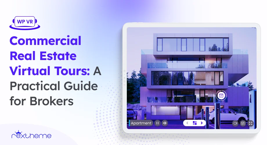 Commercial Real Estate Virtual Tours: A Practical Guide for Brokers [2026]