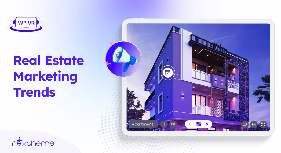 10 Exciting Real Estate Marketing Trends To Use In 2026