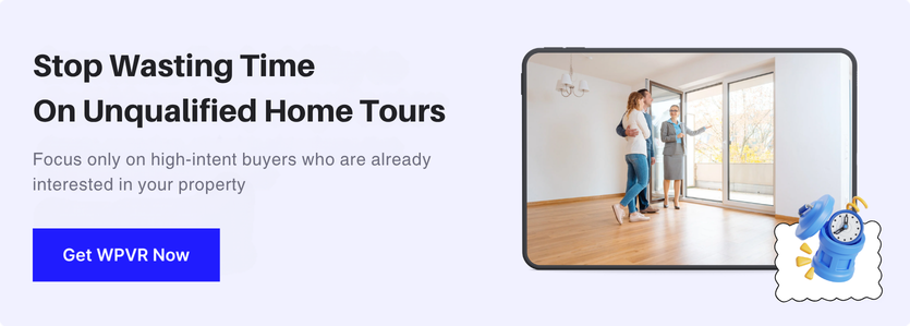 Stop Wasting Time on Unqualified Home Tours