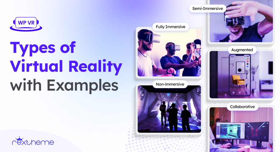 5 Types Of Virtual Reality with Examples [2026]