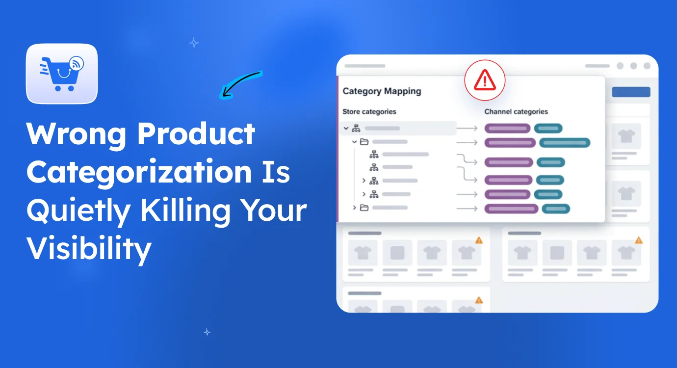 Wrong Product Categorization Is Quietly Killing Your Visibility [2026]