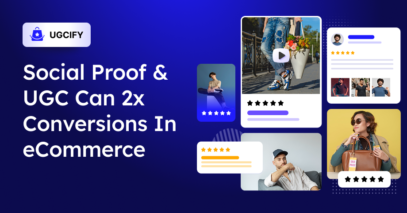 Customer reviews and user generated content helping increase WooCommerce ecommerce conversions